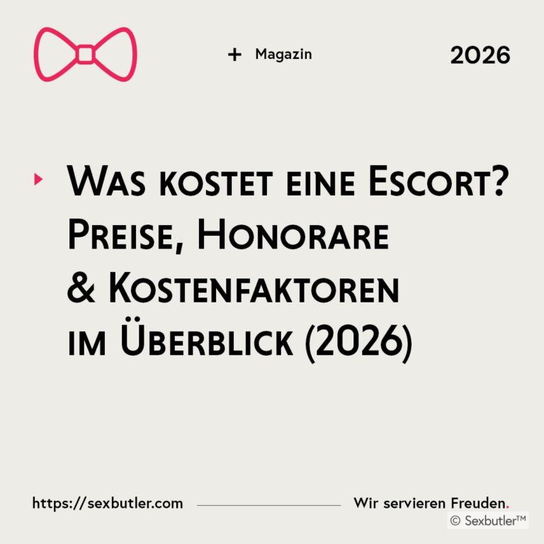 Was kostet eine Escort? Preise, Honorare & Kostenfaktoren im Überblick (2026)