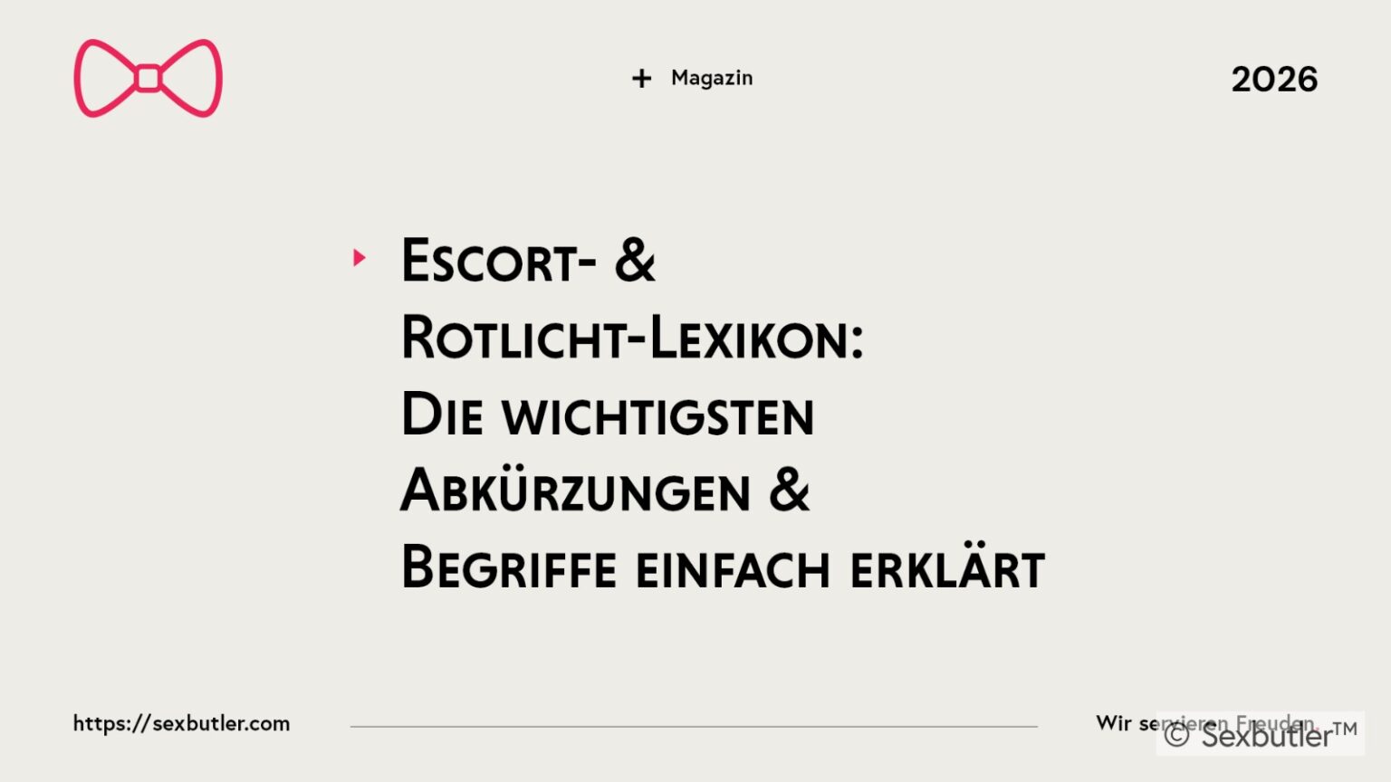 Escort- & Rotlicht-Lexikon: Die wichtigsten Abkürzungen & Begriffe einfach erklärt